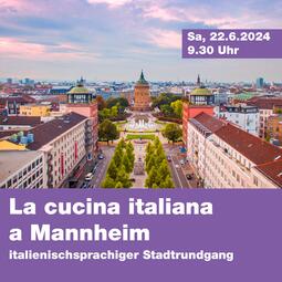 Vergrößerte Ansicht von La cucina italiana a Mannheim - Italienischsprachiger Stadtrundgang
