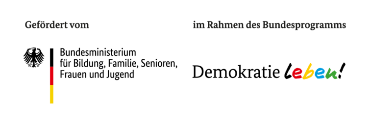 Vergrößerte Ansicht von Förderlogo: gefördert im Rahmen des Bundesprogramms 'Demokratie leben!' durch das Bundesministerium für Bildung, Familie, Senioren, Frauen und Jugend