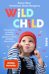 Vergrößerte Ansicht von Cover des Buches &quot;Wild Child&quot; von Eliane Retz, auf dem ein Kind sich lächelnd die Ohren zuhält