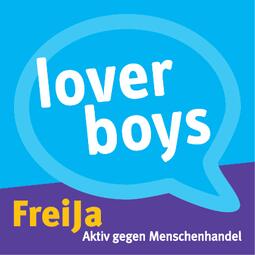 Vergrößerte Ansicht von Logo der Loverboy-Ausstellung von FreiJa (Aktiv gegen Menschenhandel)