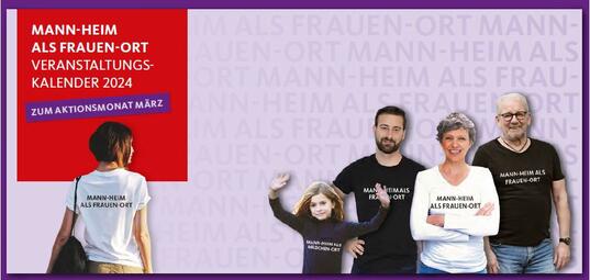 Vergrößerte Ansicht von Veranstaltungskalender Mann-Heim als Frauen-Ort 2024