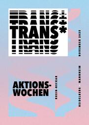 Vergrößerte Ansicht von Trans*Aktionswochen Rhein-Neckar 2025