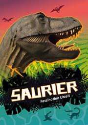 Vergrößerte Ansicht von Saurier – Faszination Urzeit