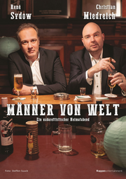 Vergrößerte Ansicht von René Sydow &amp; Christian Miedreich: Männer von Welt