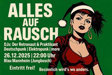 Vergrößerte Ansicht von Alles auf Rausch - Deutschpunk / Elektropunk / und mehr...