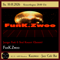Vergrößerte Ansicht von FunK.Zwoo – Jazziger Funk &amp; Soul