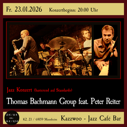 Vergrößerte Ansicht von Thomas Bachmann Group feat. Peter Reiter