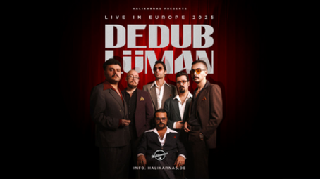 Vergrößerte Ansicht von Dedublüman - European Tour 2026