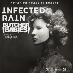Vergrößerte Ansicht von Infected Rain, Butcher Babies - Mutation Phase in Europe Tour