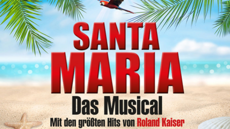 Vergrößerte Ansicht von Santa Maria - Das Musical: Insel wie aus Träumen geboren