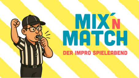 Vergrößerte Ansicht von Mix' n Match - Der Impro Spieleabend