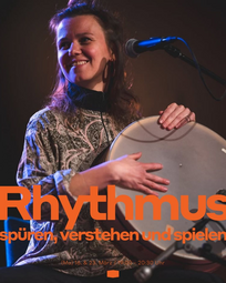 Vergrößerte Ansicht von Rhythmus spüren, verstehen und spielen