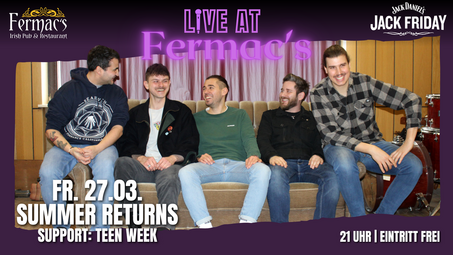 Vergrößerte Ansicht von Live at Fermac's: SUMMER RETURNS - Support: Teen Week