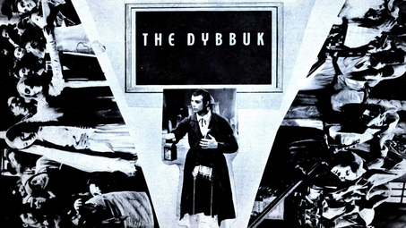 Vergrößerte Ansicht von Film &amp; Theater: "Der Dybbuk"
