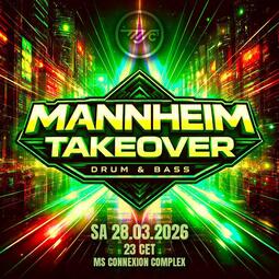 Vergrößerte Ansicht von MANNHEIM TAKEOVER - DRUM`N`BASS EXPERIENCE