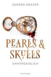 Vergrößerte Ansicht von Sandra Grauer - Pearls &amp; Skulls: Unvergesslich
