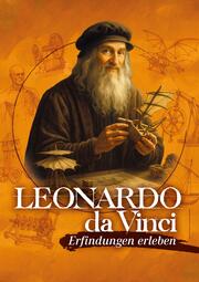 Vergrößerte Ansicht von Leonardo da Vinci – Erfindungen erleben