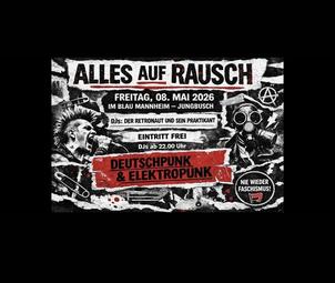 Vergrößerte Ansicht von Alles auf Rausch! - Deutsch- &amp; Elektropunk zum Tag der Befreiung