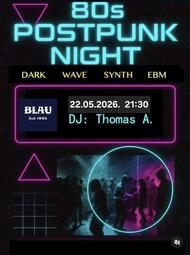 Vergrößerte Ansicht von 80s Postpunk mit DJ Thomas (bluefish) - Dark Wave Synth EBM
