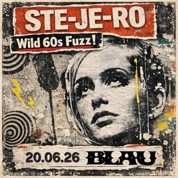 Vergrößerte Ansicht von Ste-Je-Ro!!! Wild 60s Garage Party!!!
