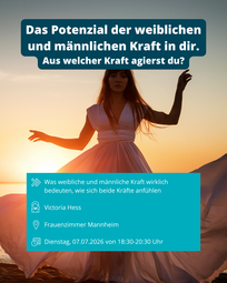 Vergrößerte Ansicht von Das Potenzial der weiblichen und männlichen Kraft in dir. Aus welcher Kraft agierst du?