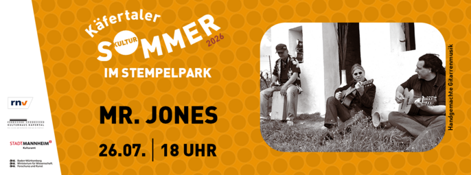 Vergrößerte Ansicht von Käfertaler Kultursommer - MR. JONES