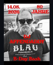 Vergrößerte Ansicht von DJ AFFENDADDYs B-DAY BASH