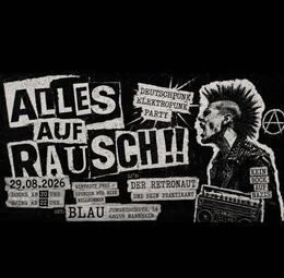 Vergrößerte Ansicht von Alles auf Rausch! - Deutsch- &amp; Elektropunk