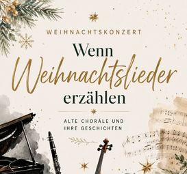 Vergrößerte Ansicht von Weihnachtsklänge vergangener Zeiten: Weihnachtschoräle und ihre Geschichte