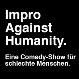 Vergrößerte Ansicht von Impro Against Humanity