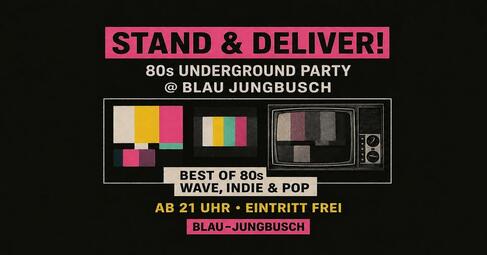 Vergrößerte Ansicht von Stand &amp; Deliver! 80s Underground, Wave &amp; Pop