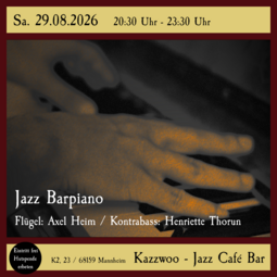 Vergrößerte Ansicht von Jazz Barpiano mit Axel Heim, Kontrabass: Henriette Thorun