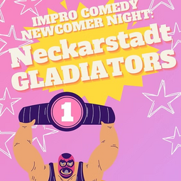 Vergrößerte Ansicht von Impro Comedy Newcomer Night - Neckarstadt Gladiators