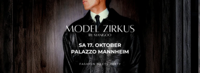 Vergrößerte Ansicht von MODEL ZIRKUS - hosted by MANIGOO