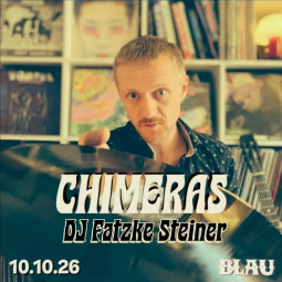 Vergrößerte Ansicht von Chimeras - DJ Fatzke Steiner