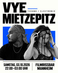 Vergrößerte Ansicht von MIETZEPITZ &amp; VYE – Techno / Electronic