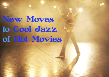 Vergrößerte Ansicht von New Moves to Cool Jazz of Hot Movies