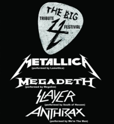 Vergrößerte Ansicht von Big 4 Tribute Festival: Metallica + Slayer + Megadeth + Anthrax
