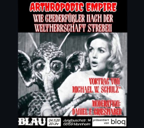 Vergrößerte Ansicht von Arthropodic Empire: Vortrag aus der Reihe SELTENE WISSENSCHAFTEN, Thema: Verschwörungstheorien