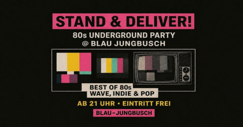 Vergrößerte Ansicht von Stand &amp; Deliver! 80s Underground, Wave &amp; Pop