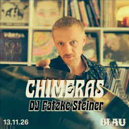 Vergrößerte Ansicht von Chimeras - DJ Fatzke Steiner