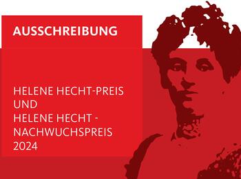 Ausschreibung Helene Hecht-Preise 2024