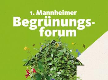 1. Mannheimer Begrünungsforum