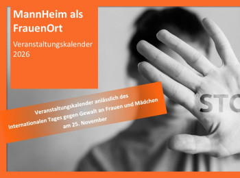 MannHeim als FrauenOrt 25. November