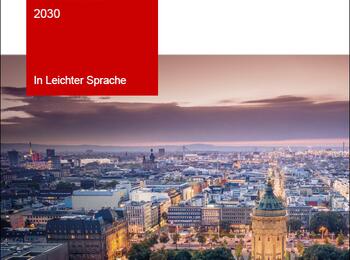 Leitbild Mannheim 2030 in Leichter Sprache