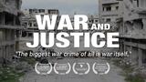 Film & Regie: "War and Justice"