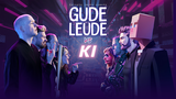 Gude Leude - Gude Leude vs. KI