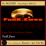 FunK.Zwoo – Jazziger Funk & Soul