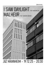 I Saw Daylight // Malheur