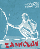 Zankolon - eine musikalische Erzählung aus Afrika